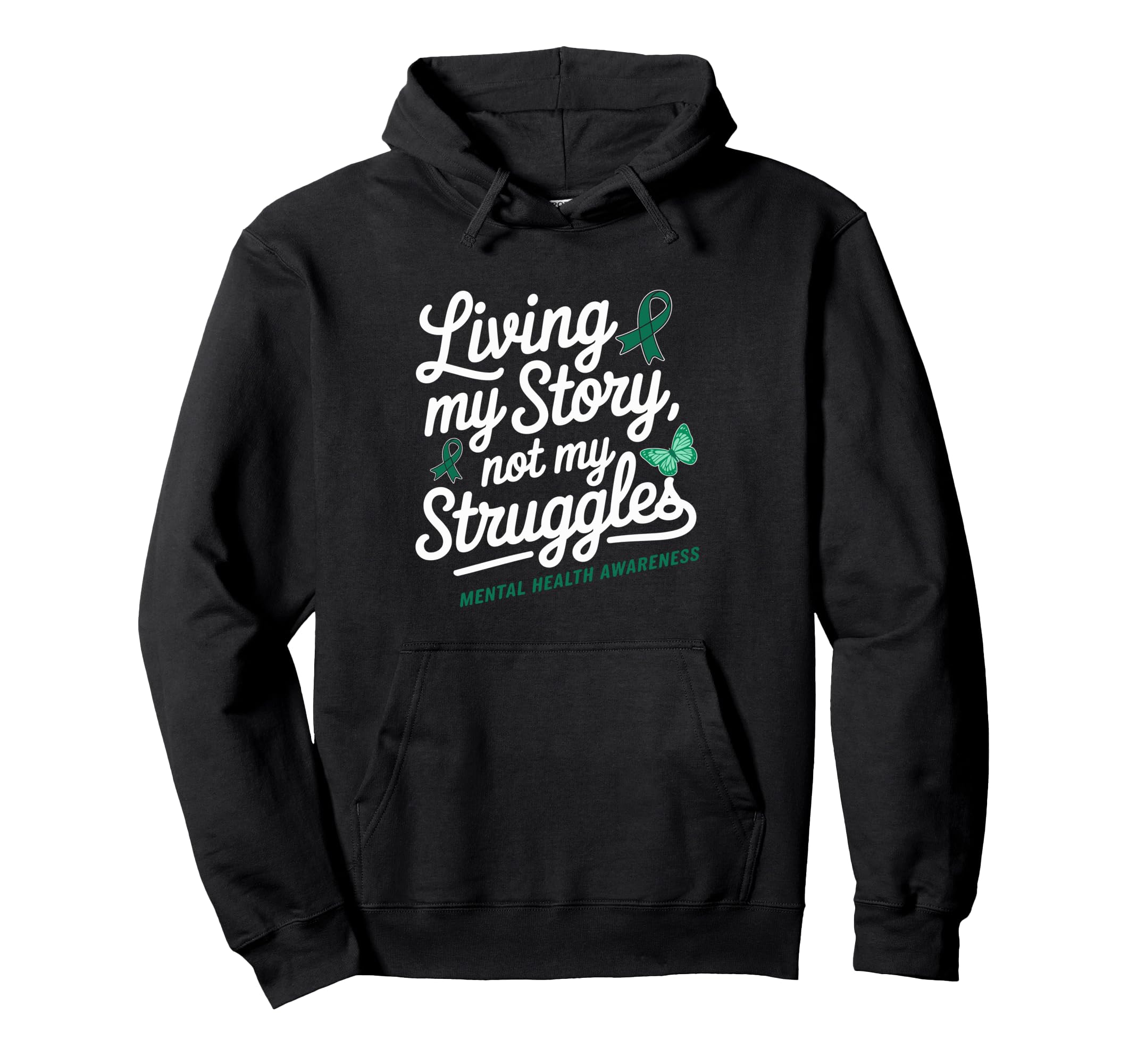 Positive Motivational Mental Health Hoodie - Custom Art Print Unisex - T-Shirt, Sweatshirt, Hoodie