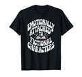 Reading Fictional Bookish Bookworm T-Shirt - Aesthetic Graphic Unisex - T-Shirt, Sweatshirt, Hoodie