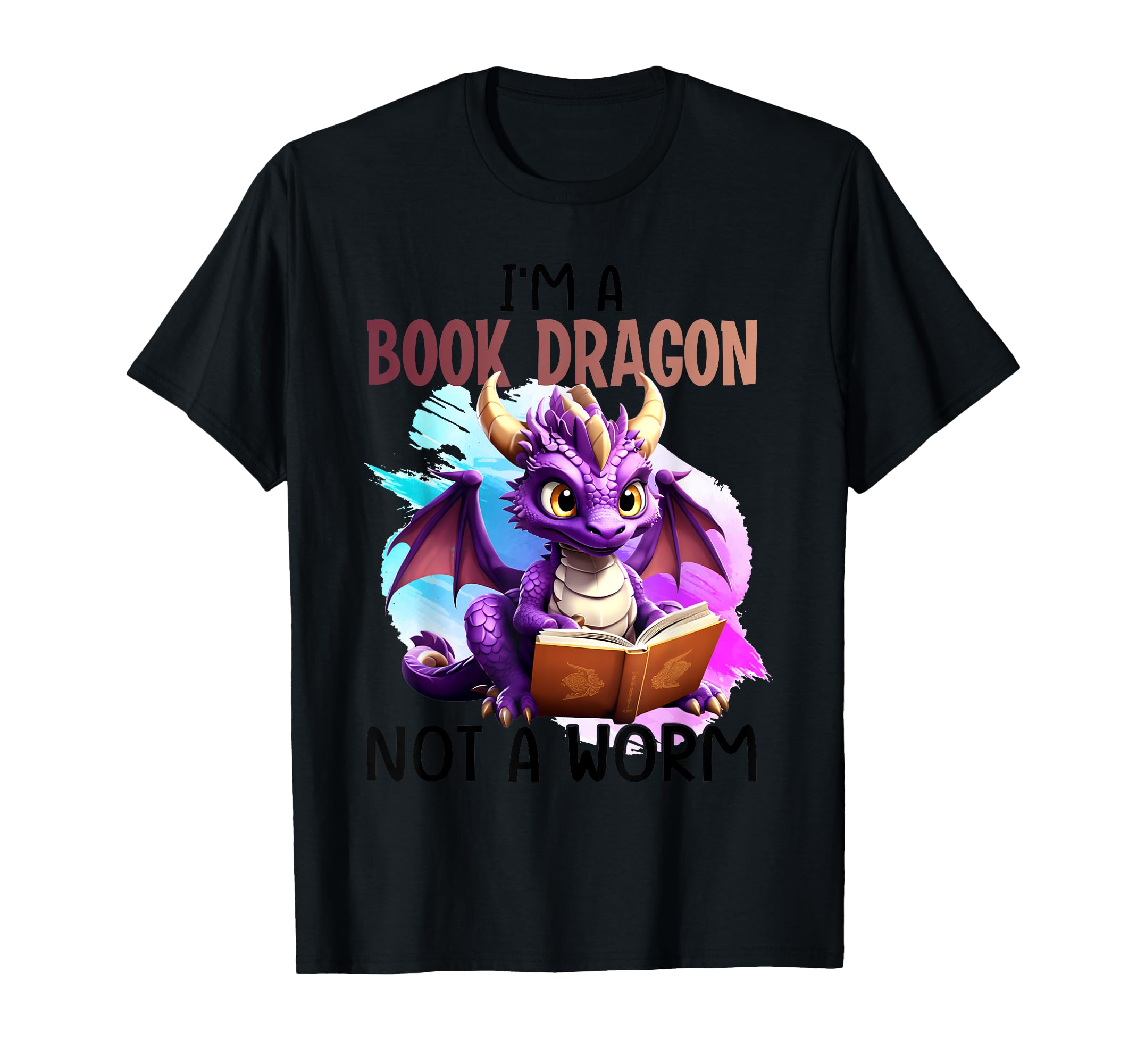 Im Book Dragon Not Worm Read Sweatshirt - Streetwear Style Men Women - T-Shirt, Sweatshirt, Hoodie