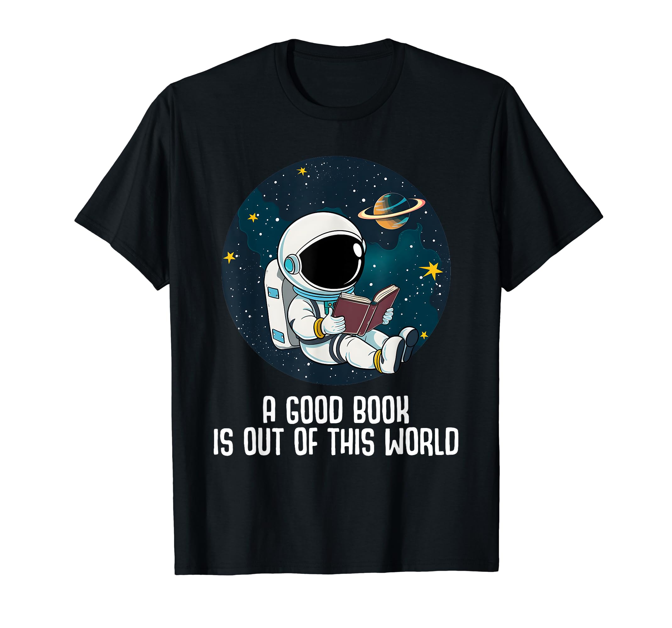 Good Book Is Out This World Reading T-Shirt - Custom Art Print Men Women - T-Shirt, Sweatshirt, Hoodie