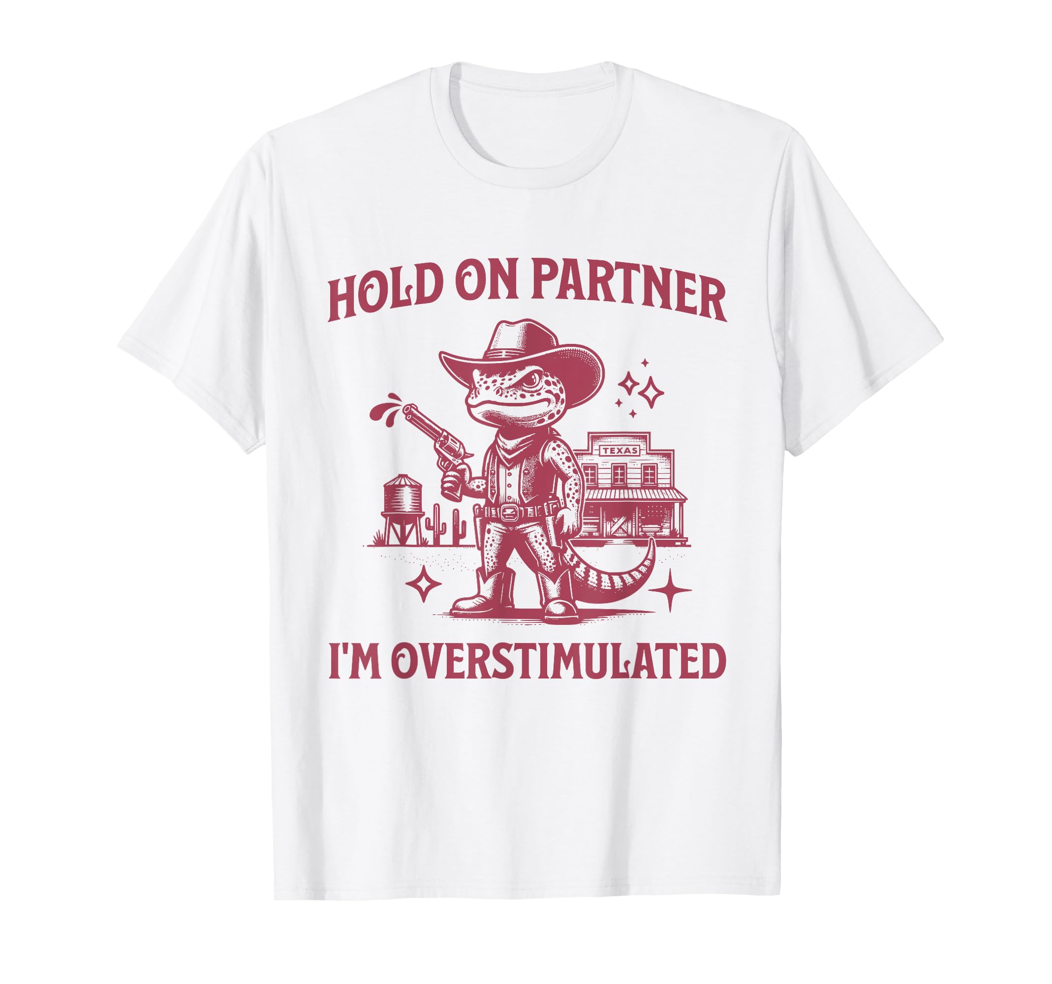 Hold Partner Im Overstimulated T-Shirt - Minimalist Print for Adults - T-Shirt, Sweatshirt, Hoodie