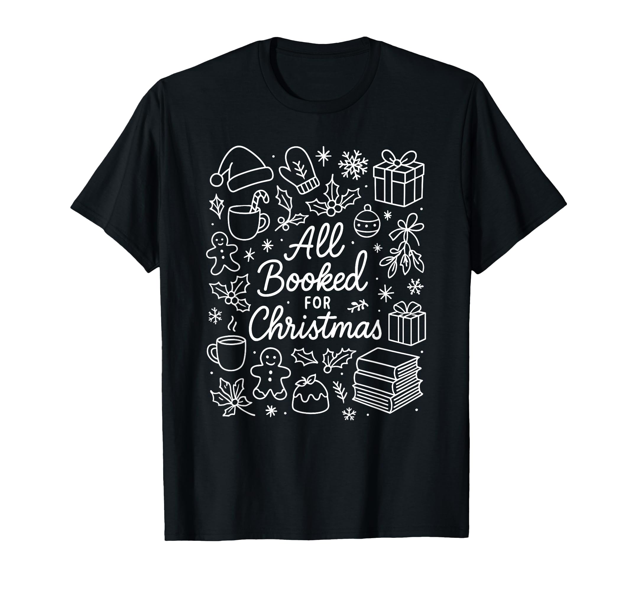 All Booked Holiday Reading Bookish T-Shirt - Casual Everyday Wear Unisex - T-Shirt, Sweatshirt, Hoodie