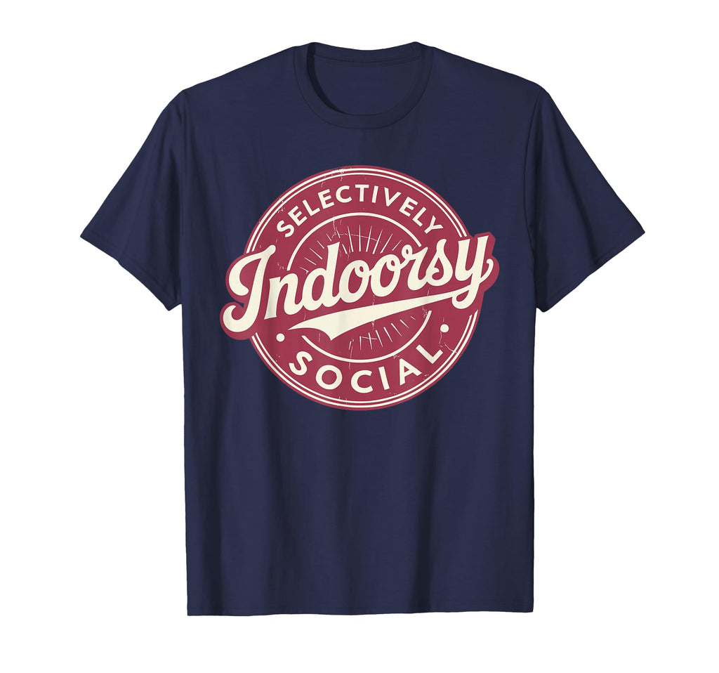 Indoorsy Selectively Social T-Shirt - Minimalist Print Men Women - T-Shirt, Sweatshirt, Hoodie