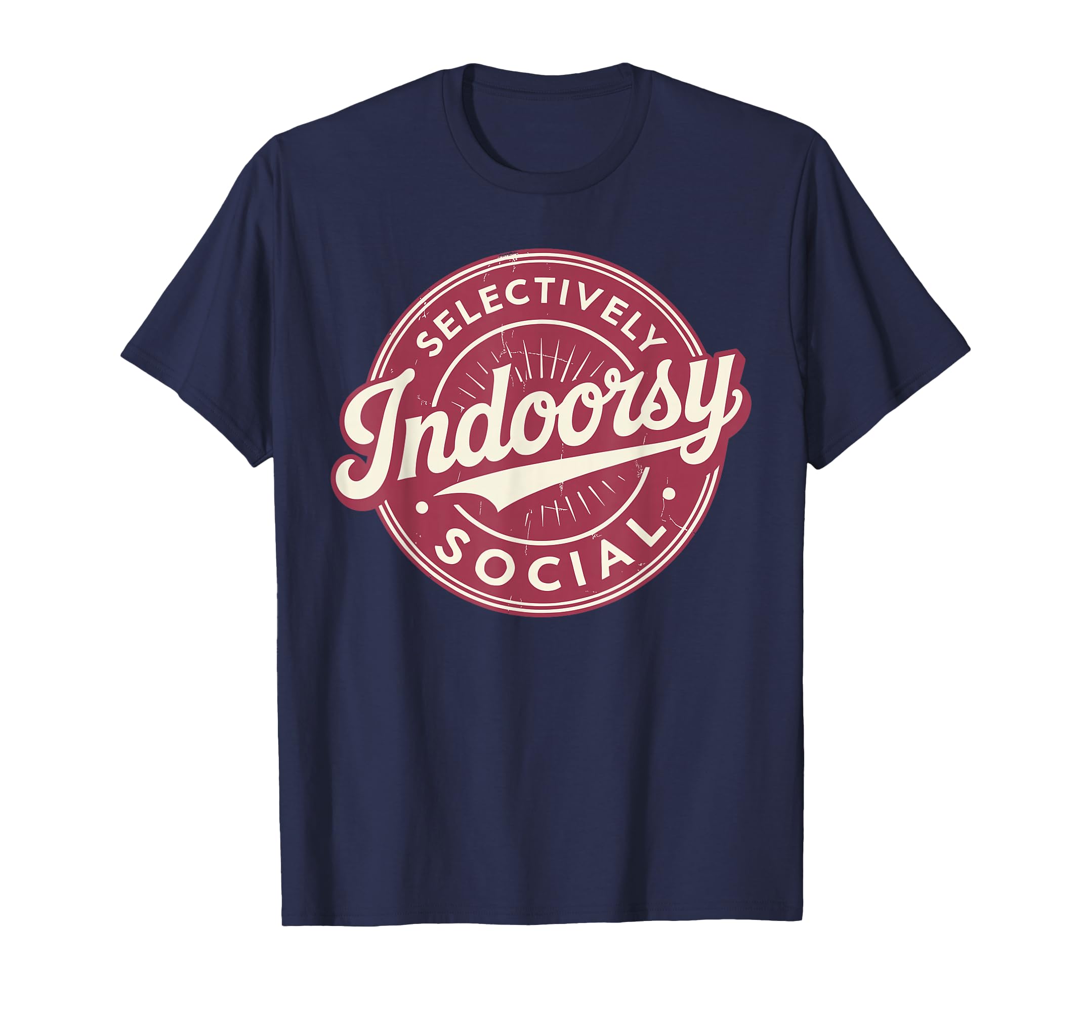 Indoorsy Selectively Social T-Shirt - Minimalist Print Men Women - T-Shirt, Sweatshirt, Hoodie
