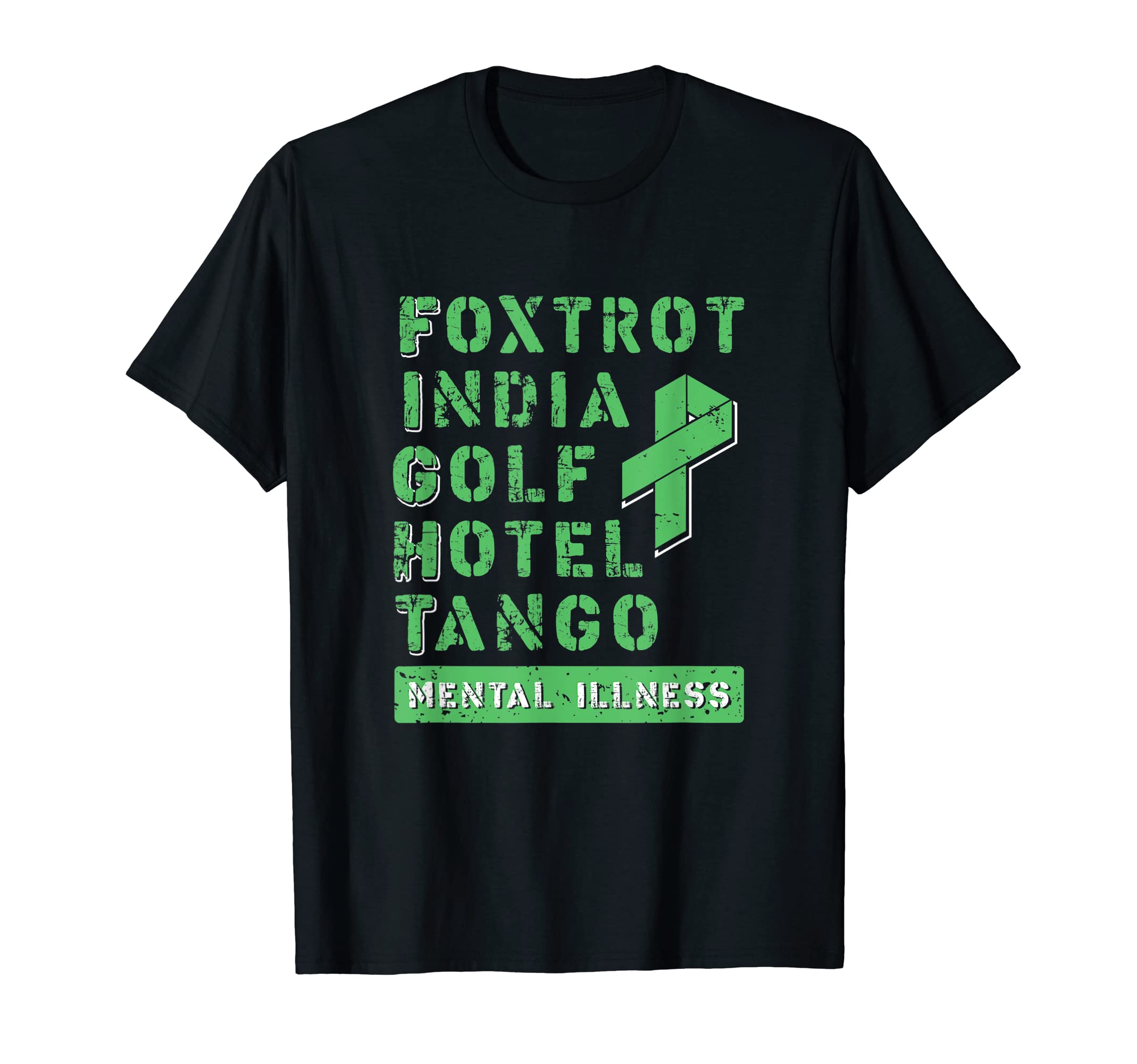 Fight Mental Illness Military Alphabet T-Shirt - Trendy Graphic for Adults - T-Shirt, Sweatshirt, Hoodie