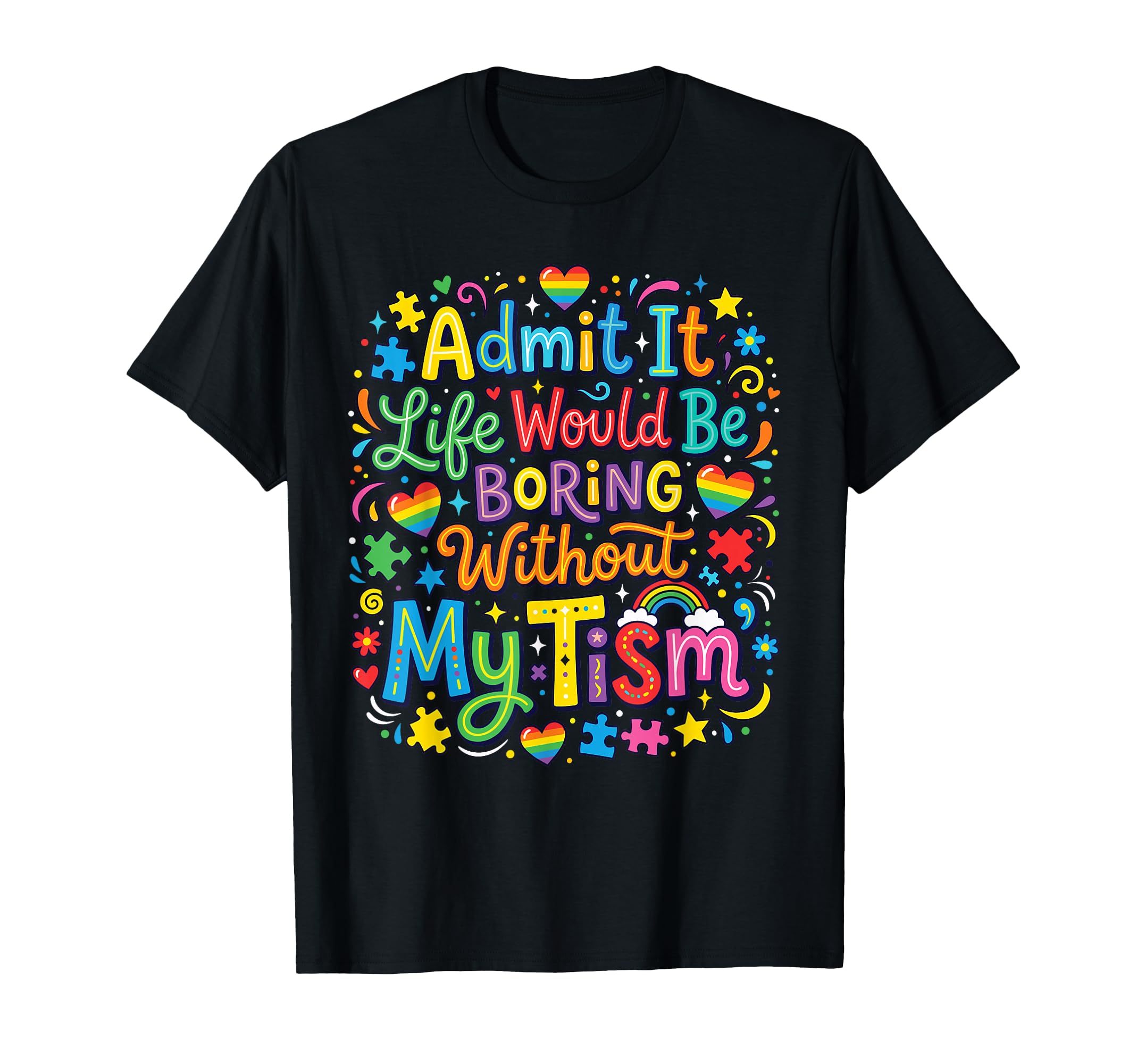My Tism Autism Awareness T-Shirt - Trendy Graphic for Adults - T-Shirt, Sweatshirt, Hoodie