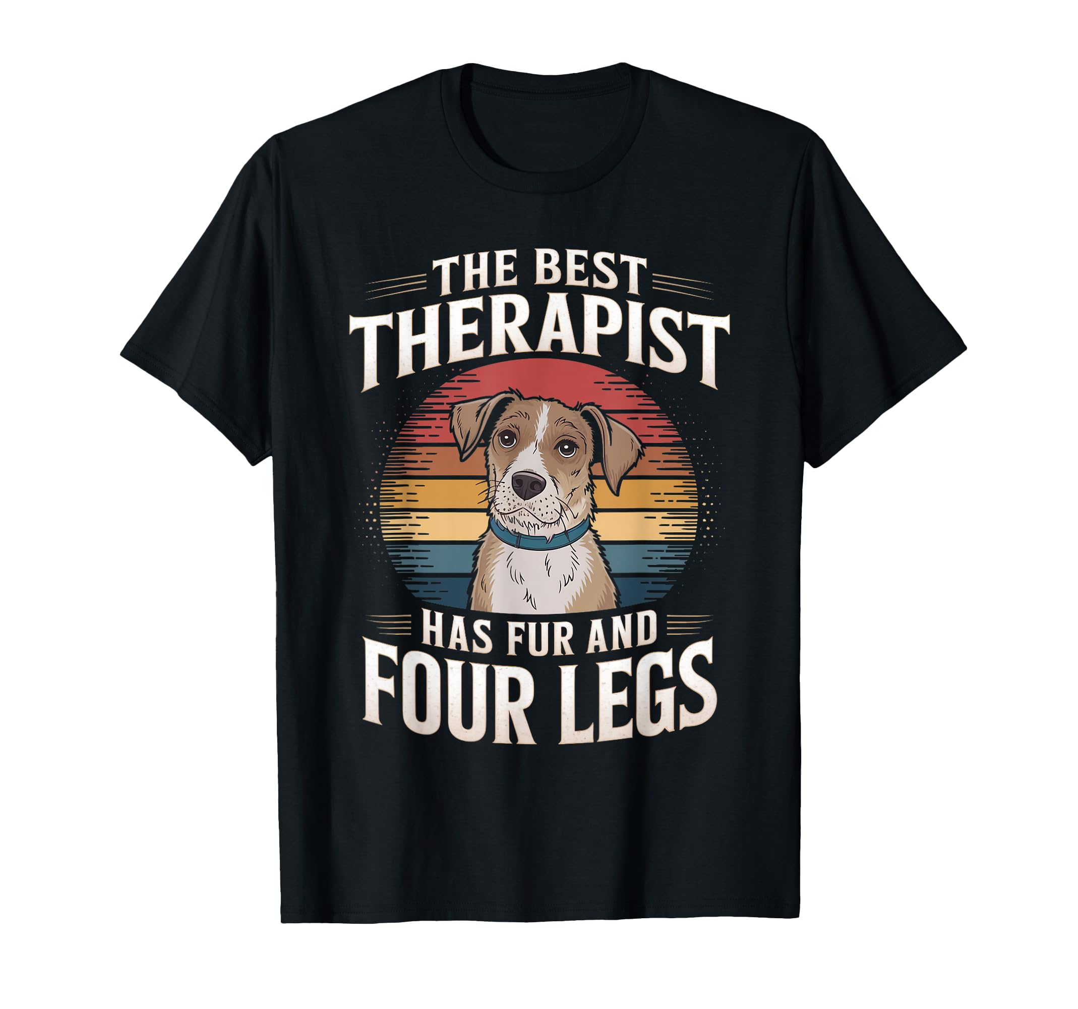 Best Therapist Has Fur And Four Legs T-Shirt - Minimalist Print Unisex - T-Shirt, Sweatshirt, Hoodie