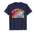 My Brain Is Zen Meditation Mindfulness T-Shirt - Novelty Apparel Unisex - T-Shirt, Sweatshirt, Hoodie