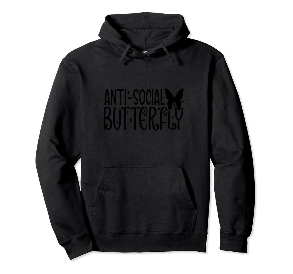 Funny Sarcastic Antisocial Butterfly Hoodie - Trendy Graphic for Adults - T-Shirt, Sweatshirt, Hoodie