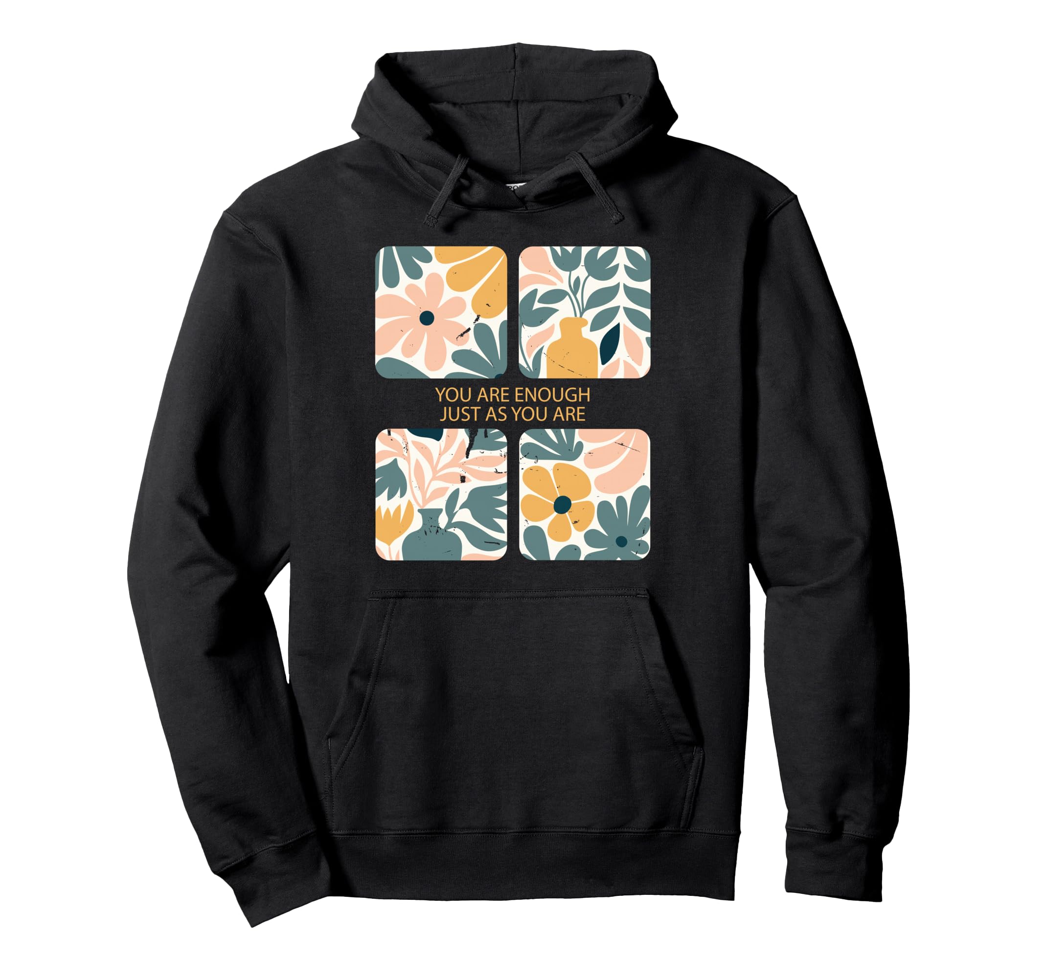 You Are Enough Boho Matisse Flower Painting Hoodie - Graphic Print Unisex - T-Shirt, Sweatshirt, Hoodie
