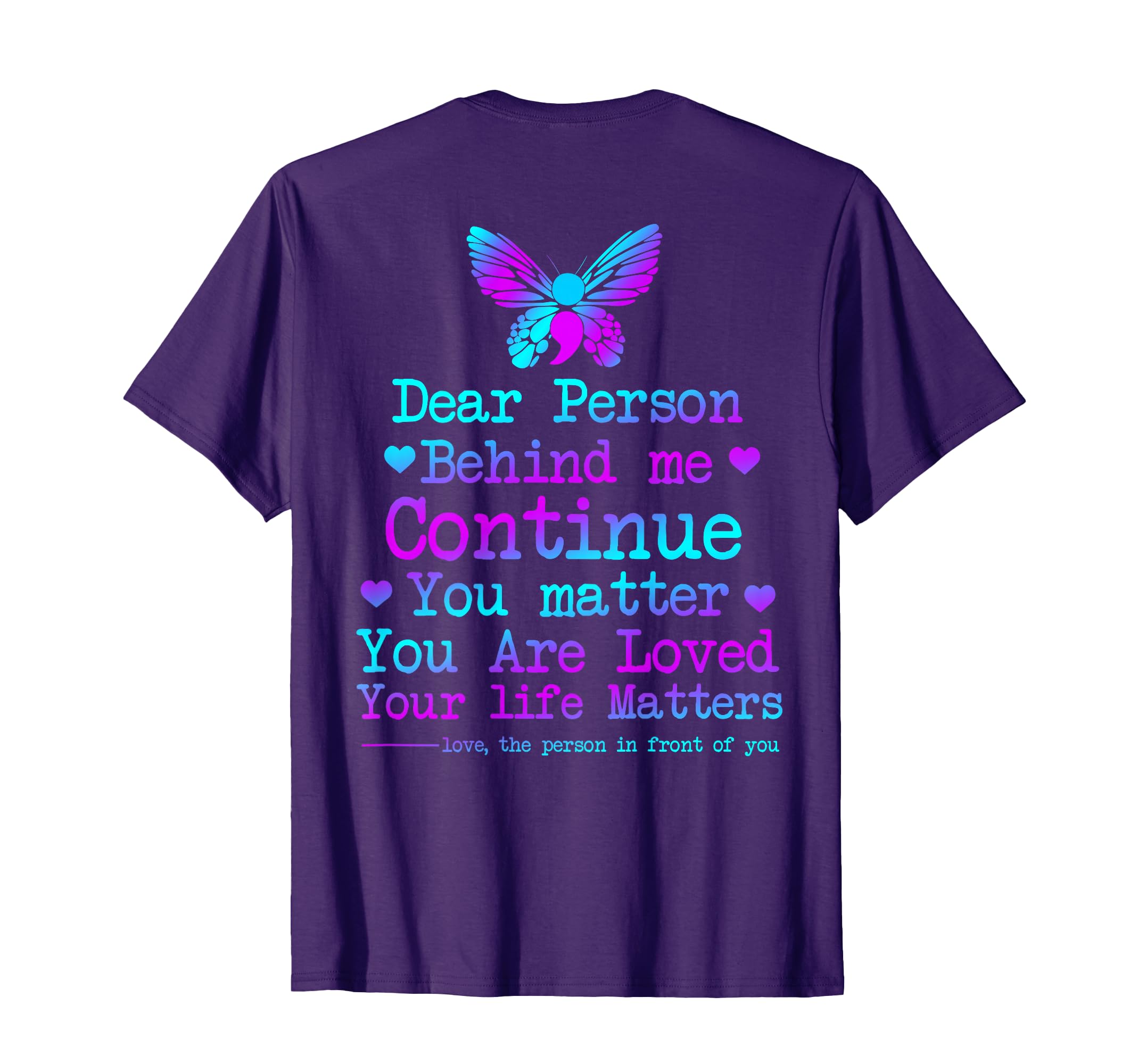 Dear Person Behind Me Your Life T-Shirt - Fun Novelty Design Unisex - T-Shirt, Sweatshirt, Hoodie