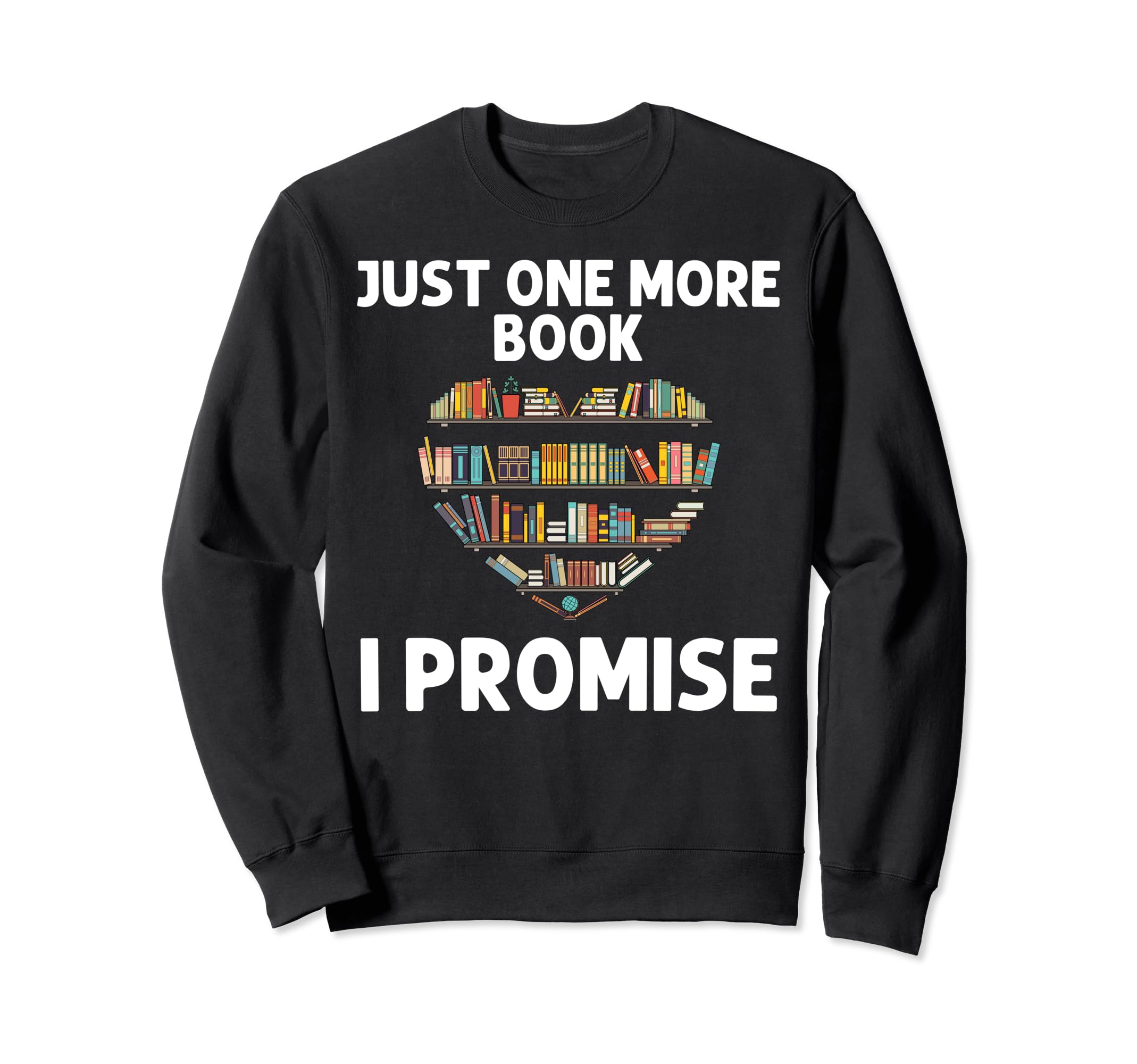 Books Book Lover Reading Bookworm Sweatshirt - Streetwear Style Men Women - T-Shirt, Sweatshirt, Hoodie