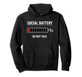 Social Battery Funny Introvert Coffee Hoodie - Streetwear Style Men Women - T-Shirt, Sweatshirt, Hoodie