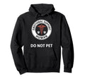 Emotional Support Human Do Not Pet Hoodie - Custom Art Print Men Women - T-Shirt, Sweatshirt, Hoodie
