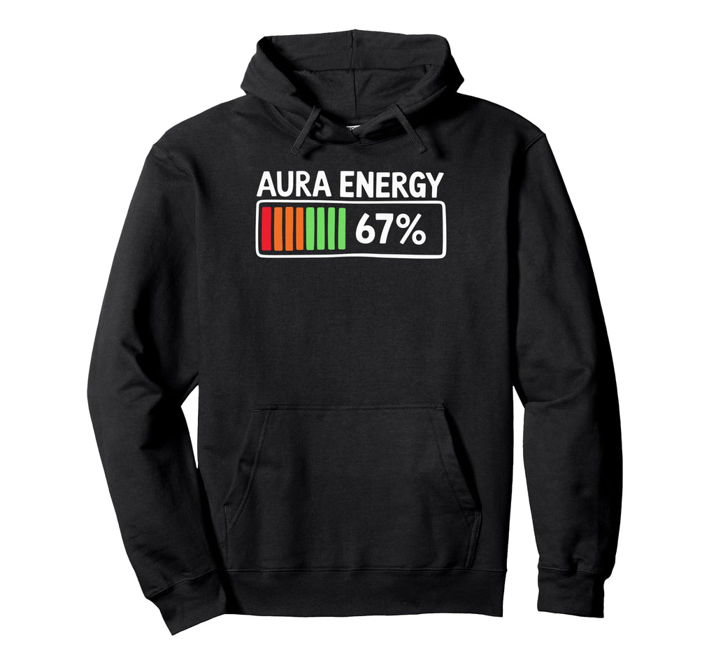 Aura Energy 67 Percent Battery Meter Hoodie - Minimalist Print Men Women - T-Shirt, Sweatshirt, Hoodie