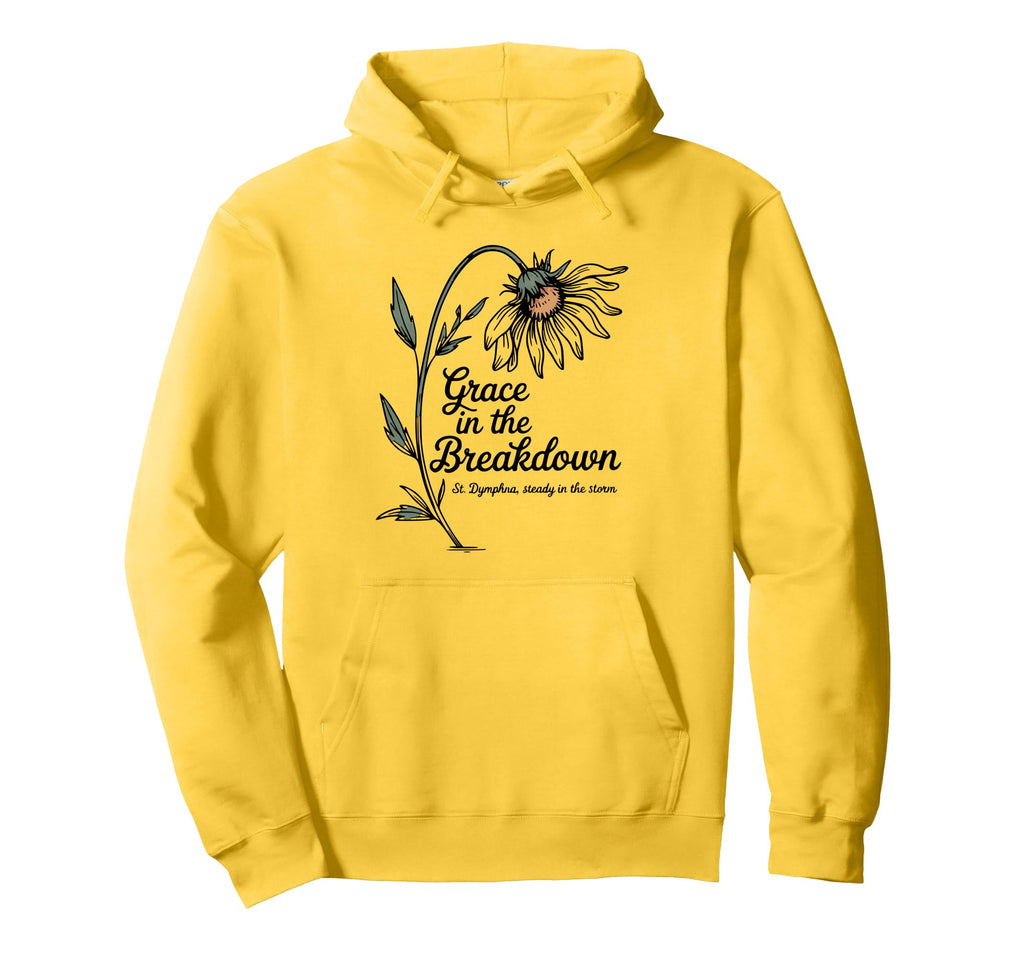 Grace Breakdown St Dymphna Encouraging Hoodie - Graphic Print for Adults - T-Shirt, Sweatshirt, Hoodie