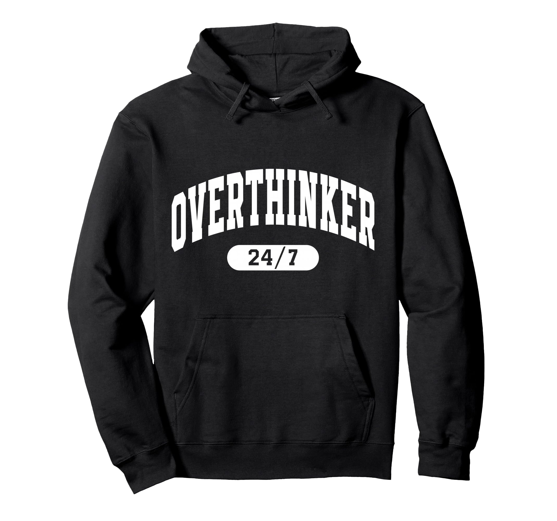 Overthinker Arch Motivation Minimalist Hoodie - Novelty Apparel for Adults - T-Shirt, Sweatshirt, Hoodie