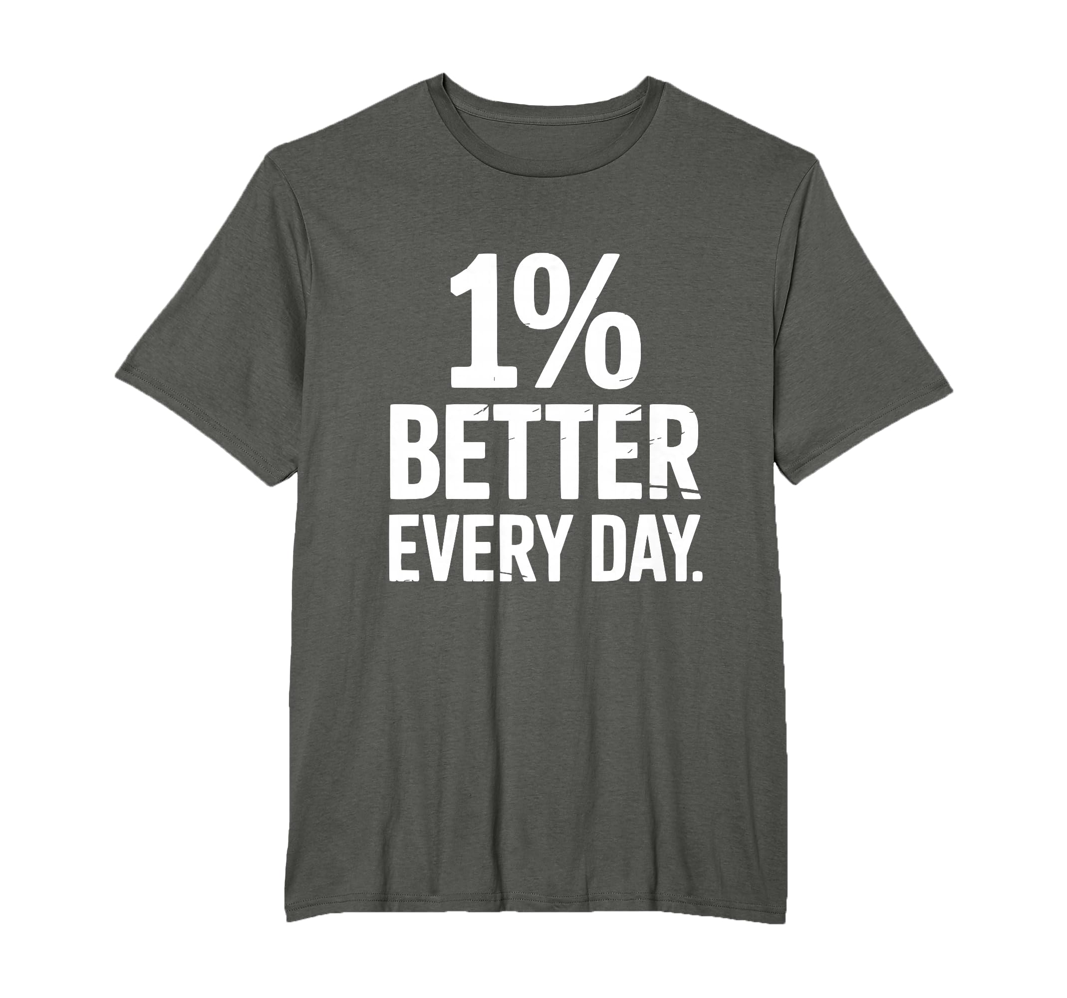 1 Better Every Day Self Improvement T-Shirt - Trendy Graphic Unisex - T-Shirt, Sweatshirt, Hoodie