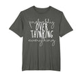 Probably Overthinking Everything T-Shirt - Aesthetic Graphic Unisex - T-Shirt, Sweatshirt, Hoodie