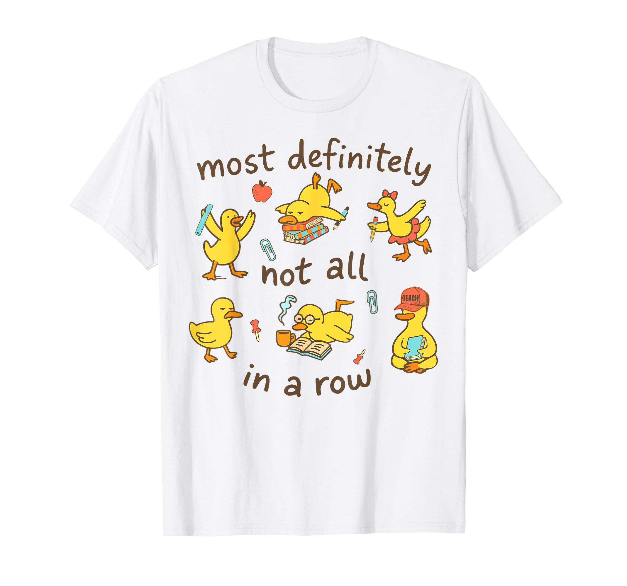 Most Definitely Not All Row Funny Duck T-Shirt - Trendy Graphic Men Women - T-Shirt, Sweatshirt, Hoodie