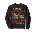 Books Over People Anti Social Sweatshirt - Minimalist Print Men Women - T-Shirt, Sweatshirt, Hoodie