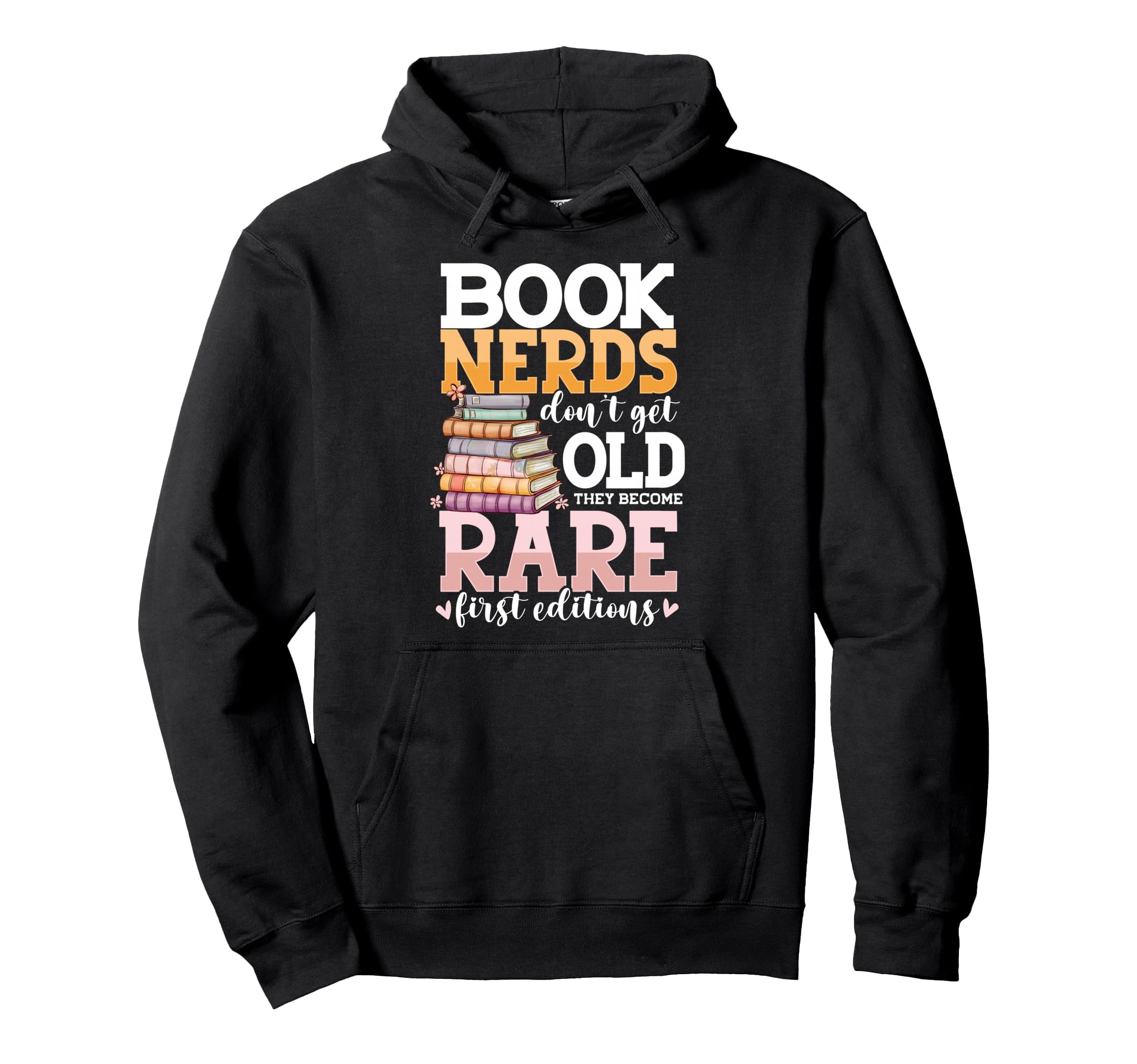 Book Nerds Dont Get Old Reading Book Hoodie - Aesthetic Graphic Unisex - T-Shirt, Sweatshirt, Hoodie