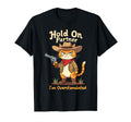 Hold Partner Im Overstimulated Funny T-Shirt - Unique Graphic Unisex - T-Shirt, Sweatshirt, Hoodie