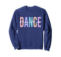 Dance Mama Funny Dance Mom Mothers Sweatshirt - Unique Graphic for Adults - T-Shirt, Sweatshirt, Hoodie