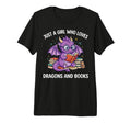 Just Who Loves Dragons And Books Tri T-Shirt - Unique Graphic for Adults - T-Shirt, Sweatshirt, Hoodie