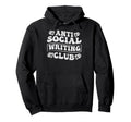 Anti Social Writing Club Funny Introvert Hoodie - Custom Art Print Unisex - T-Shirt, Sweatshirt, Hoodie