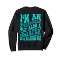 Im Overthinker But Also Idgafer Sweatshirt - Aesthetic Graphic Men Women - T-Shirt, Sweatshirt, Hoodie