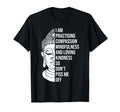 I Am Practising Compassion Mindfulness And T-Shirt - Graphic Print Unisex - T-Shirt, Sweatshirt, Hoodie