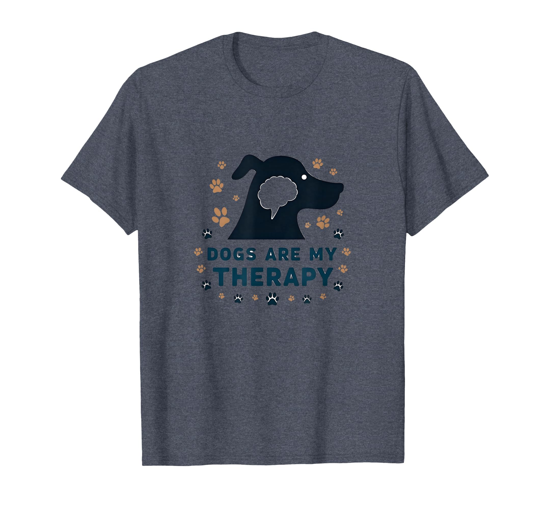 Dogs Are My Therapy Pet Lover T-Shirt - Casual Everyday Wear for Adults - T-Shirt, Sweatshirt, Hoodie