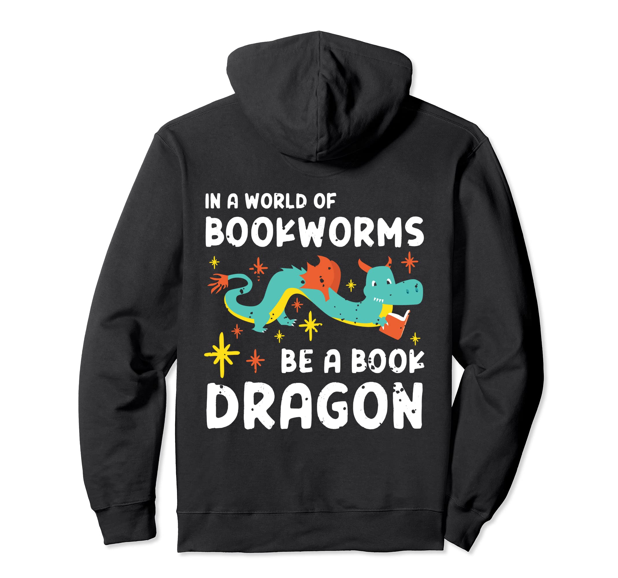 World Bookworms Be Book Dragon Librarian Hoodie - Trendy Graphic Men Women - T-Shirt, Sweatshirt, Hoodie