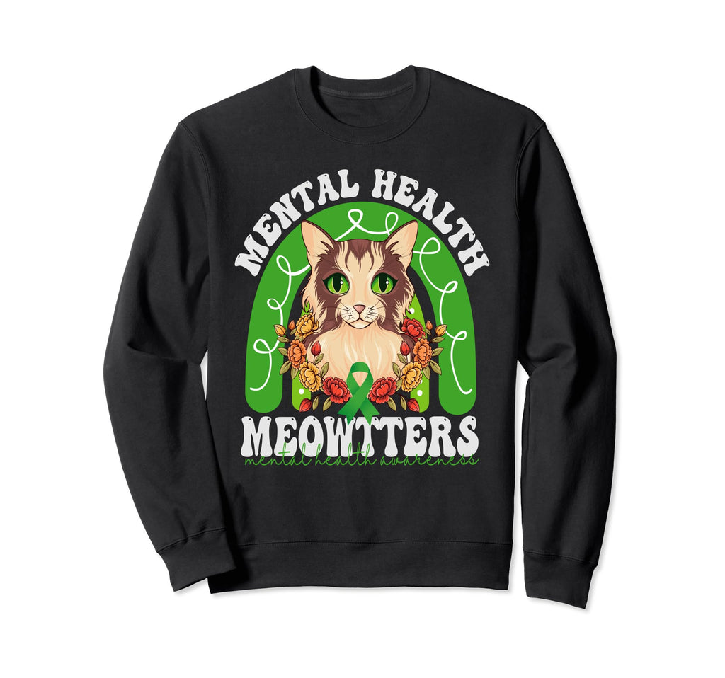 Mental Health Meowtters Cat Sweatshirt - Minimalist Print for Adults - T-Shirt, Sweatshirt, Hoodie
