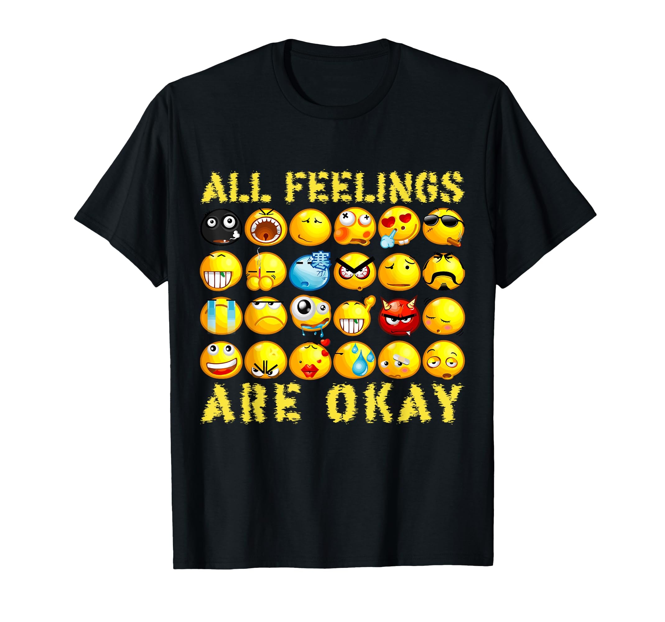 All Feelings Are Okay Ok Important T-Shirt - Fun Novelty Design Unisex - T-Shirt, Sweatshirt, Hoodie
