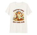 Positive Vibes Self Care Club Otter T-Shirt - Minimalist Print for Adults - T-Shirt, Sweatshirt, Hoodie