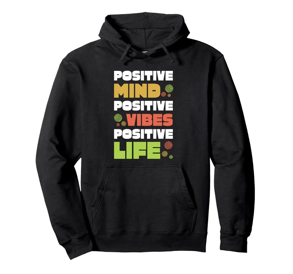 Positive Mind Positive Vibes Mental Health Hoodie - Unique Graphic Unisex - T-Shirt, Sweatshirt, Hoodie