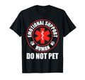 Emotional Support Human Do Not Pet T-Shirt - Custom Art Print Men Women - T-Shirt, Sweatshirt, Hoodie