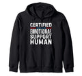 Certified Emotional Support Human T T-Shirt - Minimalist Print for Adults - T-Shirt, Sweatshirt, Hoodie