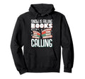 Snow Is Falling Books Are Calling Hoodie - Casual Everyday Wear Unisex - T-Shirt, Sweatshirt, Hoodie