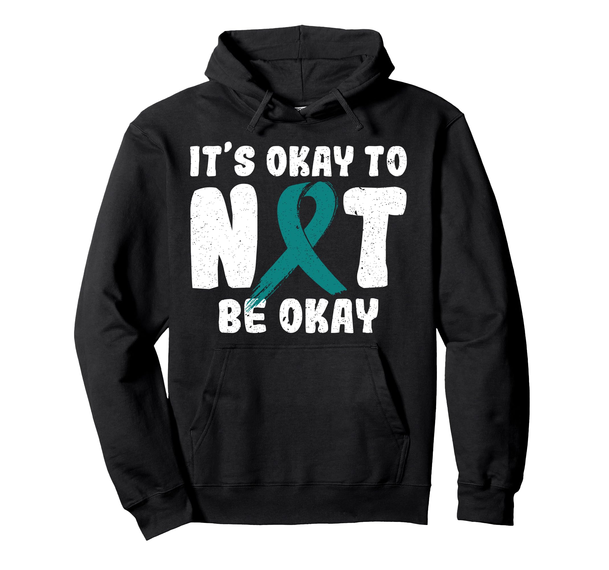 Its Okay To Not Be Okay Ptsd Awareness Hoodie - Graphic Print Men Women - T-Shirt, Sweatshirt, Hoodie