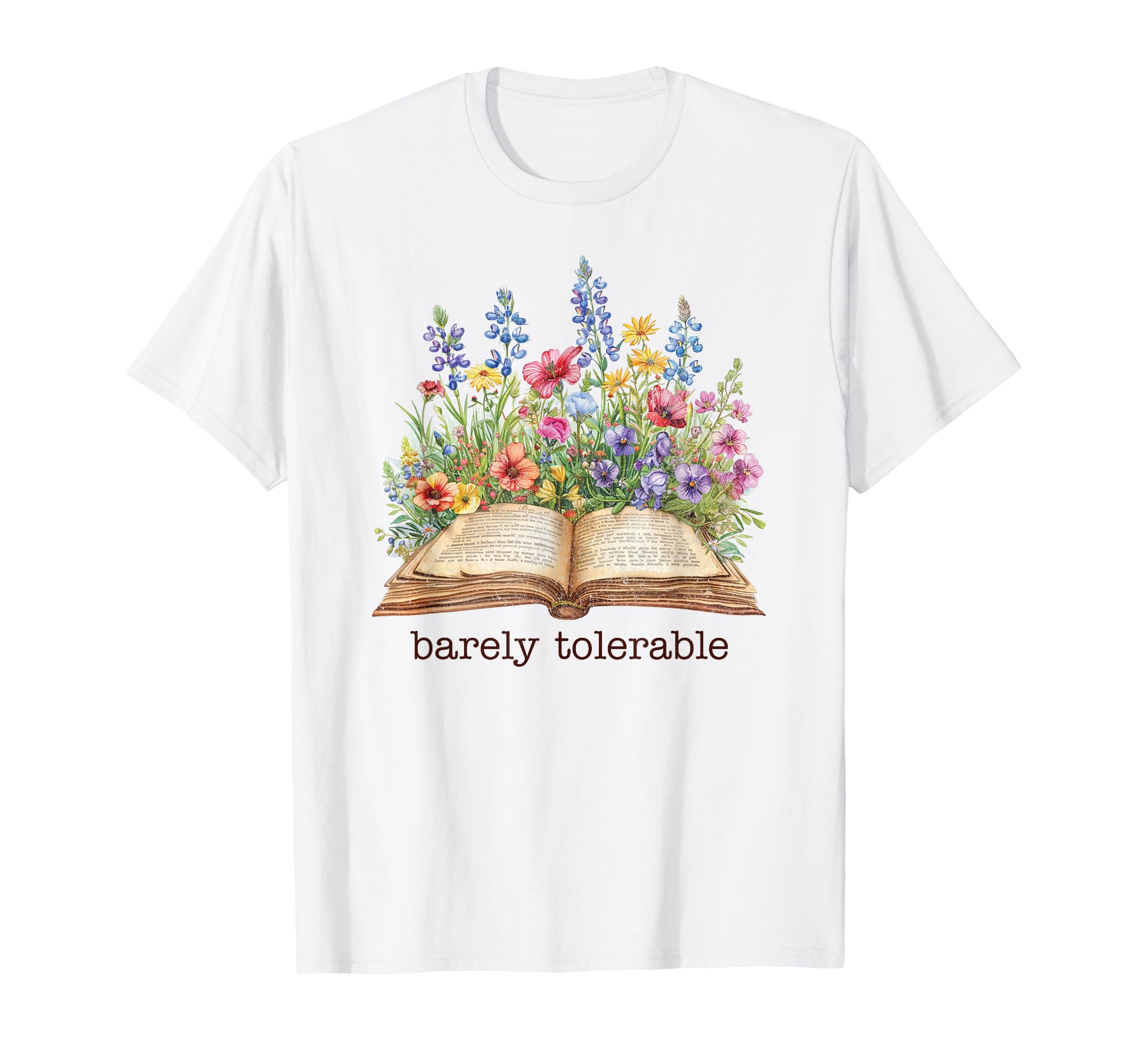 Barely Tolerable Literature Book Lover T-Shirt - Novelty Apparel Men Women - T-Shirt, Sweatshirt, Hoodie