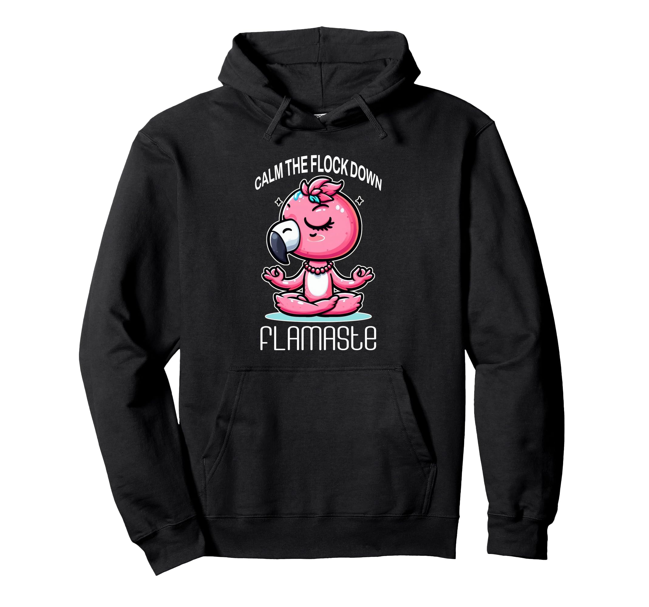 Flamaste Funny Flamingo Meditation Zen Hoodie - Streetwear Style Unisex - T-Shirt, Sweatshirt, Hoodie