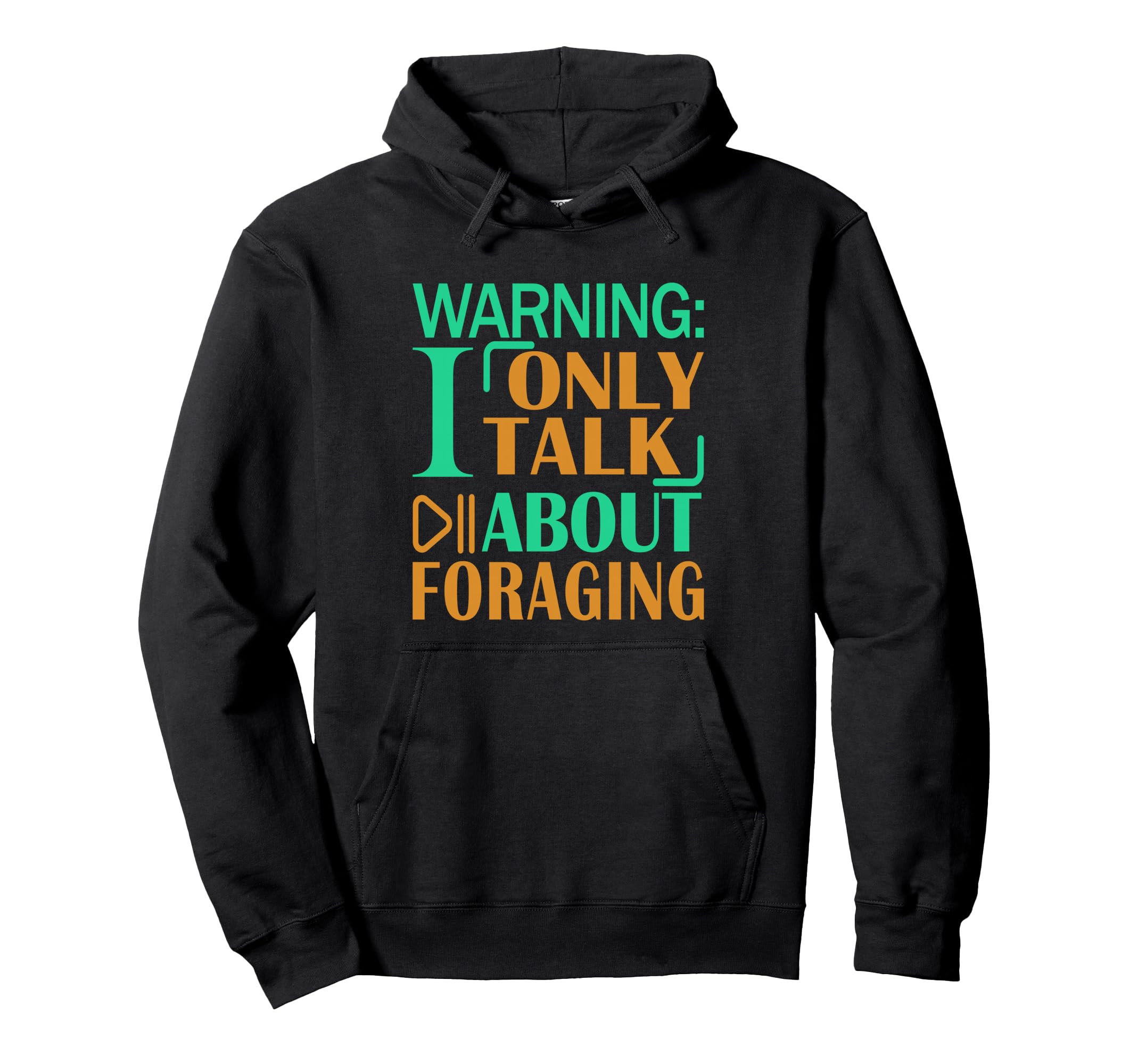 Funny Nature Warning I Only Talk About Hoodie - Novelty Apparel Unisex - T-Shirt, Sweatshirt, Hoodie