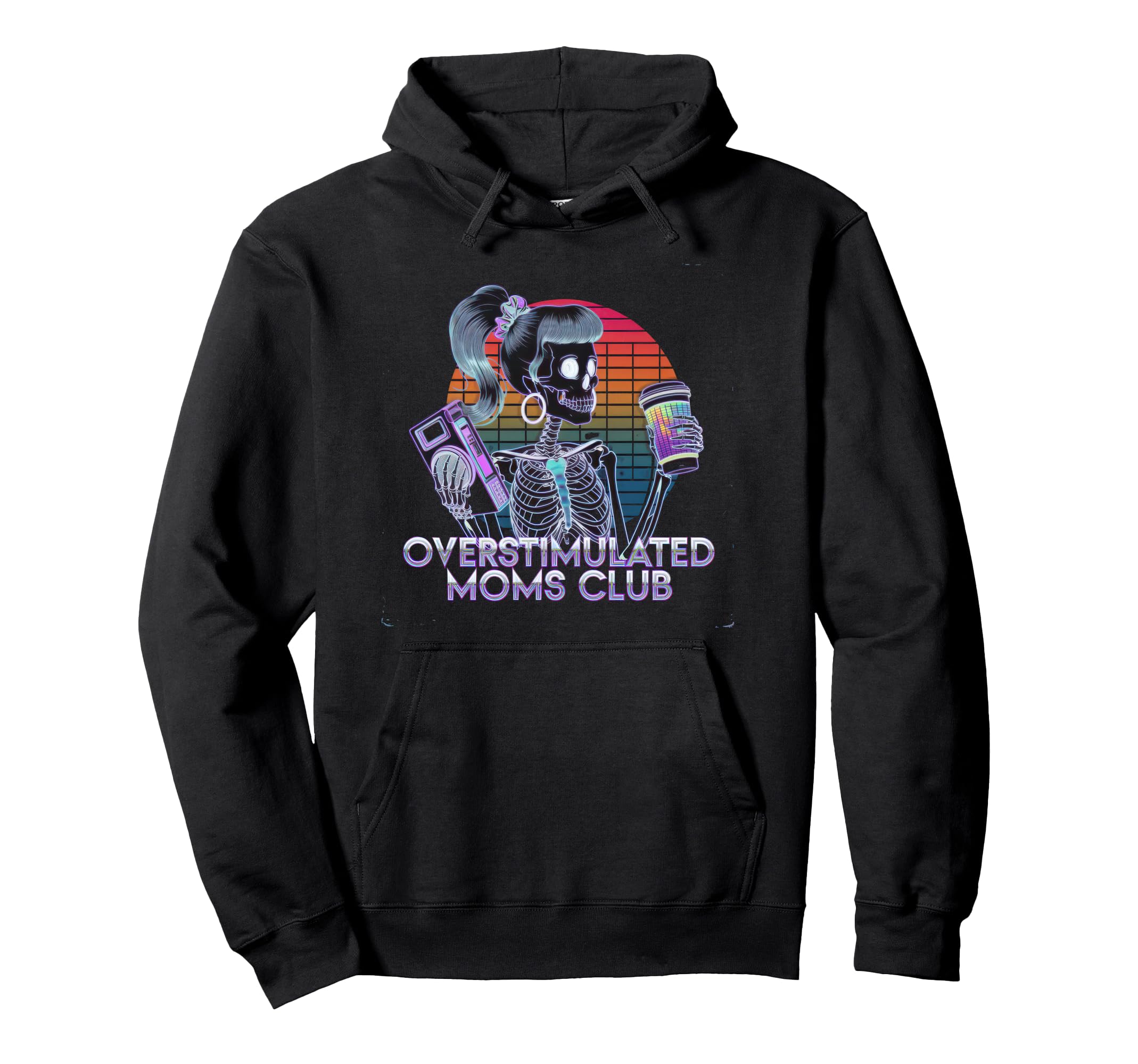 Overstimulated Moms Club Mom Hoodie - Novelty Apparel for Adults - T-Shirt, Sweatshirt, Hoodie