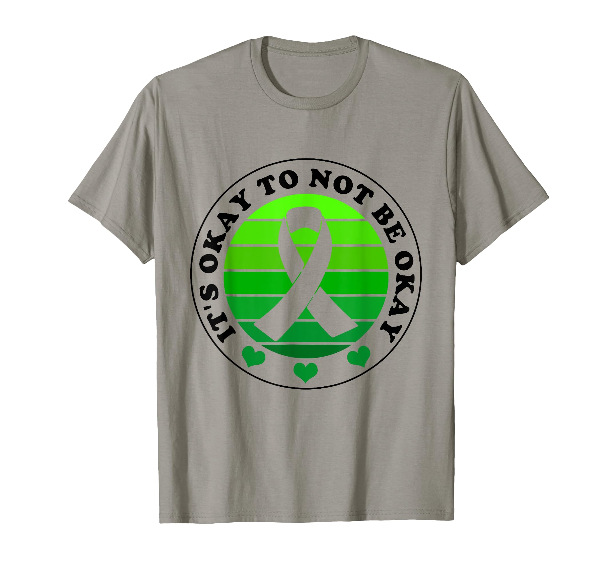 Its Okay To Not Be Okay Green Ribbon T-Shirt - Unique Graphic Unisex - T-Shirt, Sweatshirt, Hoodie