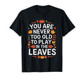 Funny Autumn Is Gentle Reminder That T-Shirt - Graphic Print Unisex - T-Shirt, Sweatshirt, Hoodie