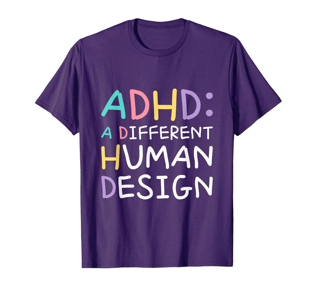 Adhd Different Human Awareness T-Shirt - Streetwear Style for Adults - T-Shirt, Sweatshirt, Hoodie