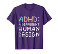 Adhd Different Human Awareness T-Shirt - Streetwear Style for Adults - T-Shirt, Sweatshirt, Hoodie